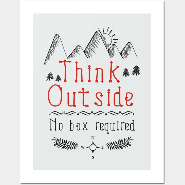 Think Outside No Box Required Wall Art by IvaNova78